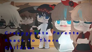 Creepypasta Parents React To Them