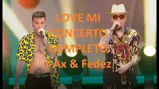 J-Ax & Fedez - CONCERTO COMPLETO (Live Concerto Love Mi 2022)