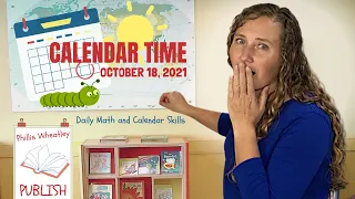 October  18, 2021 - Calendar Time, daily math, learning fun! - Learn at home