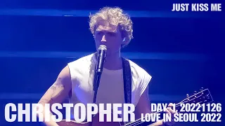 [20221126] 크리스토퍼(Christopher) - Just Kiss Me / LOVE IN SEOUL 2022, DAY-1