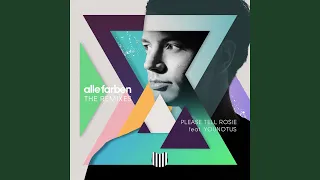 Alle Farben - Please Tell Rosie (feat. YOUNOTUS) (YOUNOTUS & Alle Farben Remix)