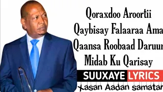 XASAN AADAN SAMATAR ~QORAXDOO AROORTII ~OFFICIAL VEDIO LYRICS