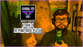 Season 3 - Episode 12 - Return to the Penny Royal w/Nathan Isaac