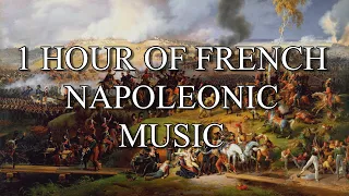 One Hour of French Napoleonic Music