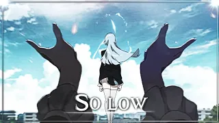 So Low - Horiko [AMV/EDIT]