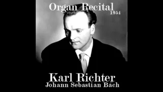 Toccata & Fugue In D Minor - BWV 565 - Karl Richter (1954)