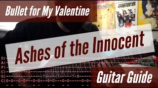 Bullet for My Valentine - Ashes of the Innocent Guitar Guide