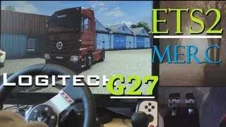 Euro Truck Simulator 2 trip - Logitech G27 gameplay, Mercedes, fully manual with clutch 900°. 1080p