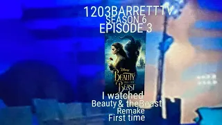 1203BARRETT TV SEASON 6 EPISODE 3 I watched the beauty & the beast live action for first time
