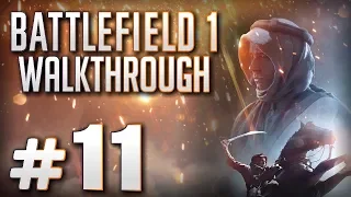 Прохождение BATTLEFIELD 1 — Часть #11: НИЧТО НЕ ПРЕДНАЧЕРТАНО (Аль-Аджар, Месопотамия) [ФИНАЛ]