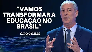 Candidato Ciro Gomes fala sobre suas propostas a educação