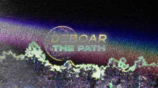The Path (Official Lyric Video) - DEBOAR