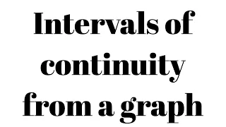 Intervals of continuity from a graph