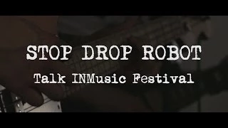 Stop Drop Robot talk INMusic Festival 2014
