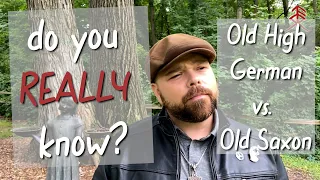Old High German vs. Old Saxon: Do you REALLY know the Difference?