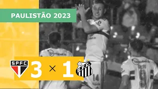 São Paulo 3 x 1 Santos - Gols - 12/02 - Campeonato Paulista 2023