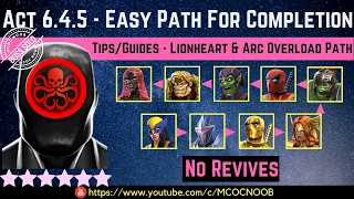 MCOC: Act 6.4.5 - Easy Path For Completion - Tips/Guide - No Revives - Story quest