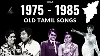 🎶 1975 to 1985 Old Tamil Songs Collection 🎶