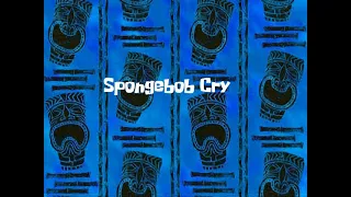 Spongebob Lost Episode: Spongecry.avi (Full Story) by Sebsonic01