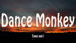 Tones and I - Dance Monkey (Lyrics)