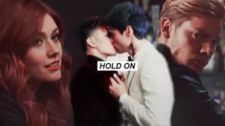 Malec & Clace | hold on