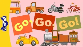 Go, Go, Go!  | Early Learning | Vehicles | Little Fox | Bedtime Stories