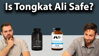 Is Tongkat Ali Safe? | The Gillett Health Podcast #14