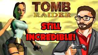 TOMB RAIDER 1 Is Still INCREDIBLE! (Review)