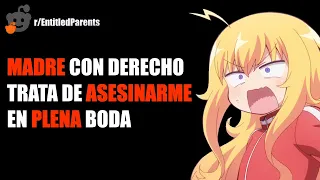 "MADRE CON DERECHO TRATA DE ASESINARME" 👈 | Madres con derecho | Reddit español