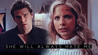 Buffy & Angel | She Will Always Hate Me