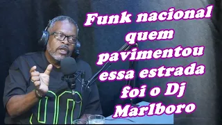 ABDULLAH - QUEM PAVIMENTOU A ESTRADA DO FUNK FOI DJ MARLBORO #podcasts  #funknacional #funkbrasil