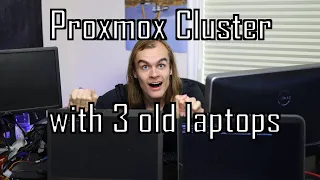 Creating a Proxmox cluster with 3 old laptops