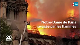 15 Avril 2019 : Notre Dame de Paris brûle  | Archive INA