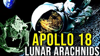 APOLLO 18 (Lunar Arachnid Biology, Toxins + Ending) EXPLAINED