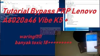 Bypass Remove FRP Lenovo A6020a46 Vibe K5 Plus