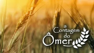 Introdução a Contagem do Ômer + Ômer 1 - O Amor no Amor