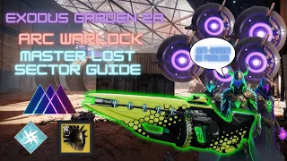 Exodus Garden 2A Arc Warlock Master Lost Sector Flawless Guide w/ Centrifuse