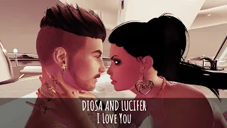 DIOSA AND LUCIFER. I Love You