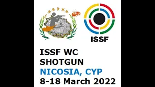 ISSF World Cup Shotgun, Nicosia, Cyprus - Highlights 12/03/2022