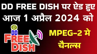 DD Free Dish 1st April 2024 - New Channels List Update