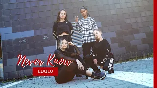 Never Know x Dancevideo