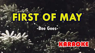 First of May [Karaoke] | Popularized by Bee Gees