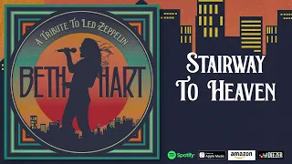 Beth Hart - Stairway To Heaven (A Tribute To Led Zeppelin)