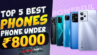 Top 5 Best Smartphone Under 8000 in 2022 | Best Gaming and Camera Phone Under 8000 in INDIA