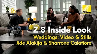 Nikon Z 8 Inside Look: Wedding Videos & Stills