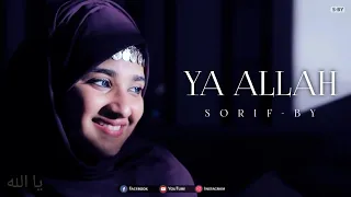 Ya Allah | Arabic Remix | Nysha Fathima | Sorif-By | Muneer Lala | Arabic Butefull Song 💖