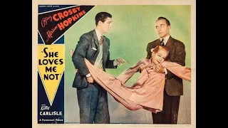 DEMÔNIO LOURO (She Loves Me Not, 1934) - Bing Crosby, Miriam Hopkins, Kitty Carlisle, Edward Nugent.