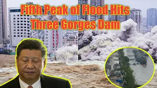 [Red Alert] Fifth Peak of Flood threatens Three Gorges Dam to Collapse | 3 Gorges Dam | China Floods