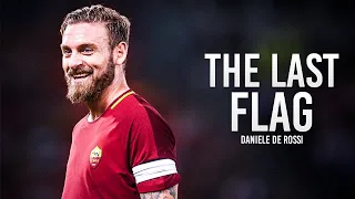 Daniele De Rossi - Goodbye Daniele - Thank you for all - Tackles, Skills & Goals - HD