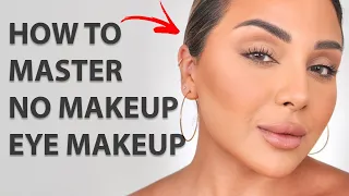 HOW TO DO A NO MAKEUP EYE LOOK | NINA UBHI